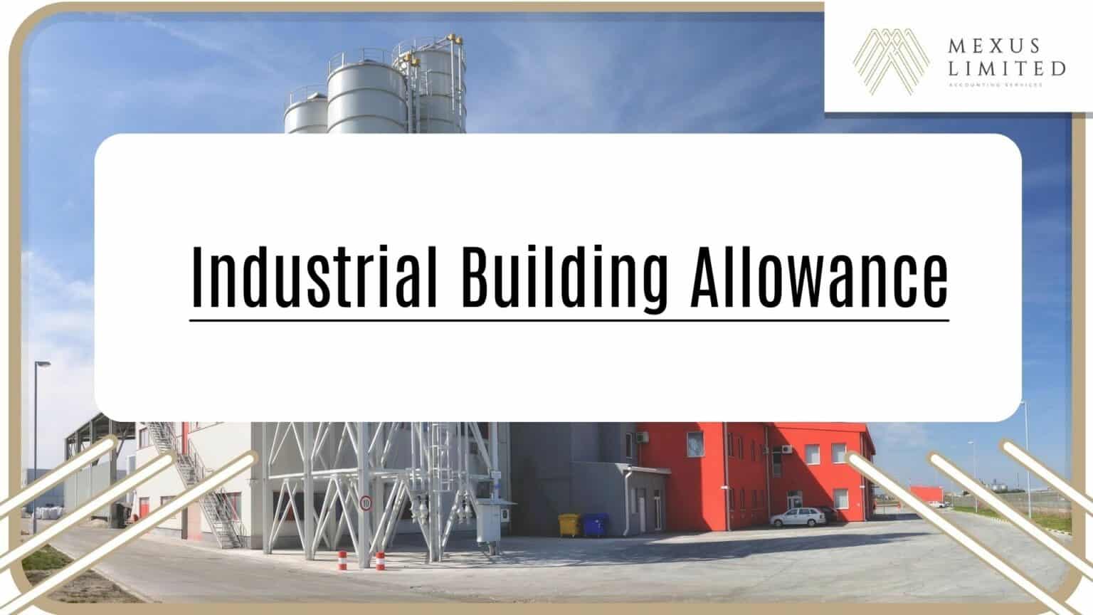 Industrial building allowance (2024) Mexus 會計事務所