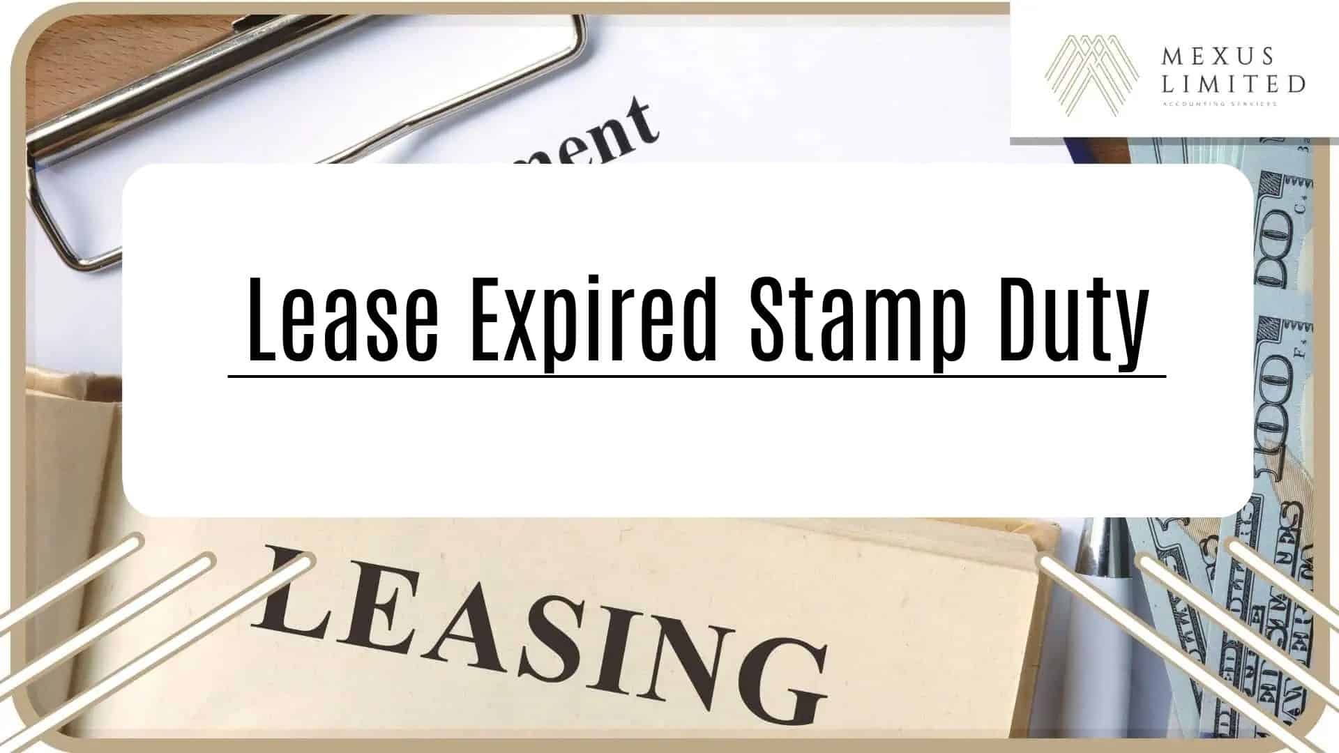 Lease Expired Stamp Duty (2024) Mexus 會計事務所