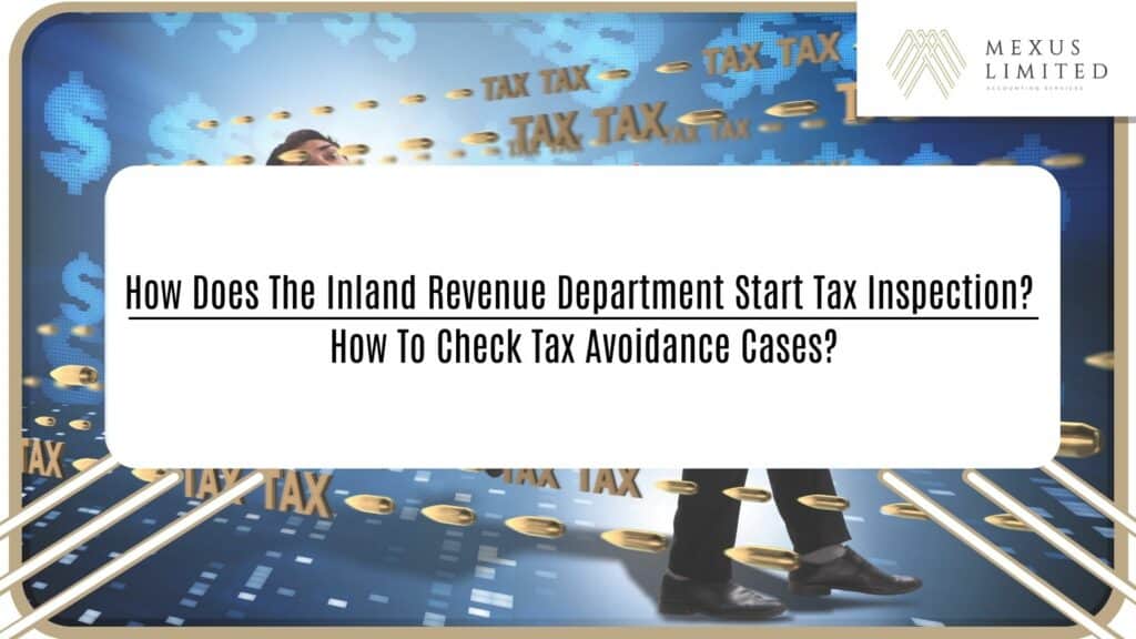 How does the Inland Revenue Department start tax inspection? How to check tax avoidance cases?