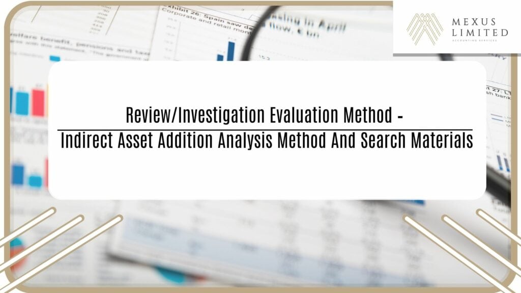 Review/Investigation Evaluation Method - Indirect Asset Addition Analysis Method and Search Materials