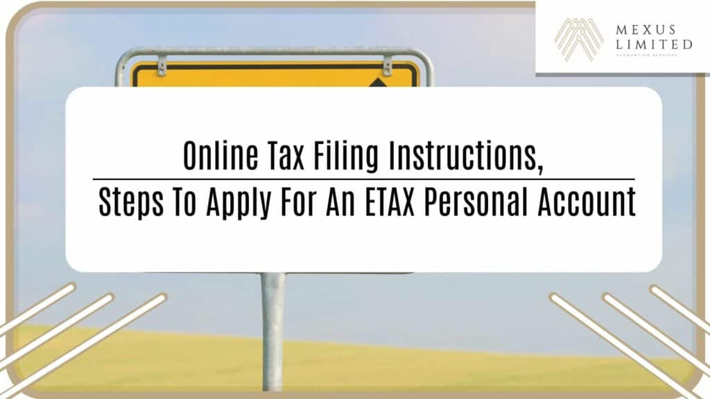 Online Tax Filing Instructions, Steps to Apply for an ETAX Personal Account