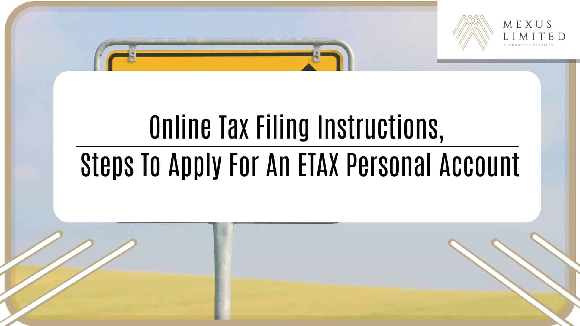 Online Tax Filing Instructions, Steps To Apply For An ETAX Personal ...